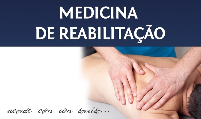 Conheça as nossas especialidades em Medicina de Reabilitação - Acorde Bem Clinica Médica